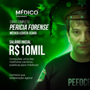 Médico PEFOCE - Perícia Forense do Estado do Ceará: Curso Preparatório Específicas + Inespecíficas - Médico Concursado® </br> <span class="preco">💳 12 x de R$ 268,59</span>