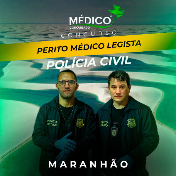 Médico Legista – Polícia Civil do Maranhão: Curso Preparatório Específicas + Inespecíficas - Médico Concursado® </br> <span class="preco">💳 12 x de R$ 268,59</span>