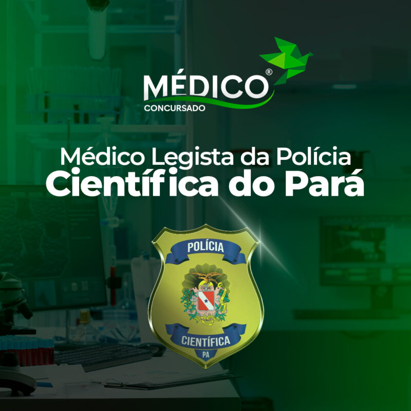 Médico Legista – Polícia Científica do Pará: Curso Preparatório Específicas + Inespecíficas - Médico Concursado® </br> <span class="preco">💳 12 x de R$ 268,59</span>
