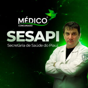 Médico SESAPI: Curso Preparatório Específicas + Inespecíficas - MedicoConcursado® </br> <span class="preco">💳 12 x de R$ 182,02</span>