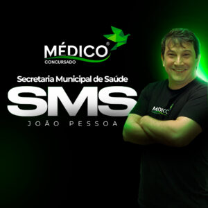 Médico SMS João Pessoa: Curso Preparatório Específicas + Inespecíficas - MedicoConcursado® </br> <span class="preco">💳 12 x de R$ 154,93</span>